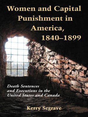 cover image of Women and Capital Punishment in America, 1840-1899